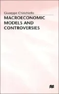 Macroeconomic Models and Controversies