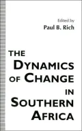 The Dynamics of Change in Southern Africa