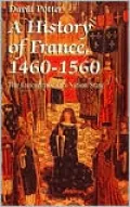 History Of France, 1460-1560