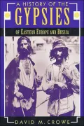 A history of the gypsies of Eastern Europe and Russia