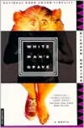 White Man's Grave : A Novel