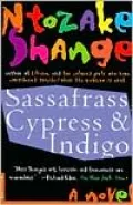 Sassafrass, Cypress and Indigo