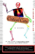 Critical Care : A Novel