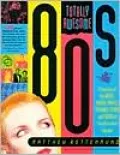 Totally Awesome 80s