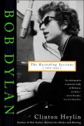 Bob Dylan: The Recording Sessions, 1960-1994