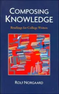 Composing Knowledge: Readings for College Writers