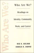 Who Are We?: Readings on Identity, Community, Work and Career