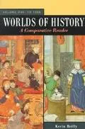 Worlds of History : A Comparative Reader (Vol.1: To 1550), Vol. 1