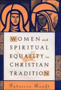 Women and Spirtual Equality in  Christian Tradition