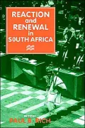 Reaction And Renewal In South Africa