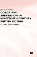 Gossip+Subversion In 19c Britain Fiction