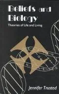Beliefs and Biology