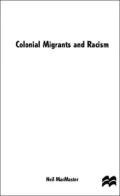 Colonial Migrants And Racism