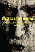 Digital Delirium