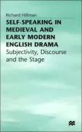 Self-speaking in medieval and early modern English drama