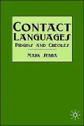 Contact Languages: Pidgins and Creoles