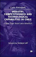 Industry, Competitiveness And Technological Capabilities In Chile