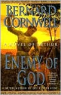 Enemy of God (Warlord Chronicles Series #2)