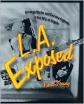 L. A. Exposed : Strange Myths and Curious Legends in the City of Angels