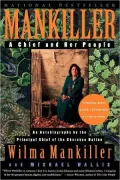 Mankiller: A Chief and Her People