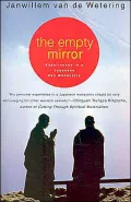 Empty Mirror: Experiences in a Japanese Zen Monastery