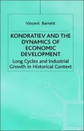 Kondratiev and the Dynamics of Economic Development