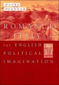 The romance of Italy and the English political imagination