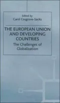The European Union and Developing Countries : The Challenges of Globalization