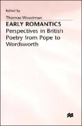 Early Romantics - Perspectives In British Poetry