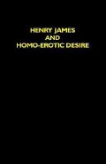 Henry James And Homo-Erotic Desire