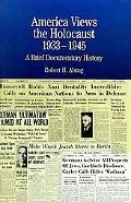 America views the Holocaust, 1933-1945