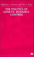 The Politics of Genetic Resource Control