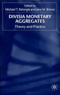 Divisia Monetary Aggregates Right in Theory, Useful in Practice: Theory and Practice