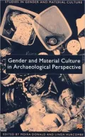 Gender And Material Culture In Archaeological Perspective