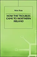 How The Troubles Came To North Ireland