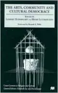 Arts, Community And Cultural Democracy