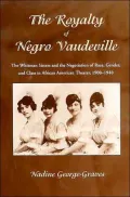 The Royalty of Negro Vaudeville: The Whitman Sisters