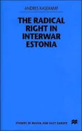 The Radical Right In Interwar Estonia