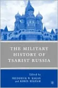 The Military History Of Tsarist Russia