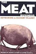 Meat Business Devouring a Hungry Planet