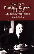 The era of Franklin D. Roosevelt, 1933-1945