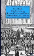 The state and social change in early modern England, c. 1550-1640
