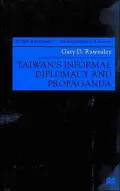 Taiwan's Informal Diplomacy and Propaganda