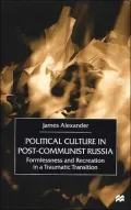 Political Culture In Post-Communist Russia