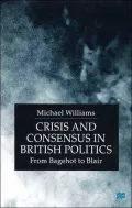 Crisis and consensus in British politics