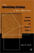 The Identifying Fictions Of Toni Morrison