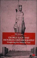 George Eliot And Victorian Historiography