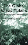 The Global Crisis Makers