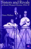 Sisters and rivals in British women's fiction, 1914-39