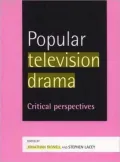 British Television Drama : Past, Present and Future
